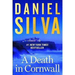 A Death in Cornwall -- Daniel Silva